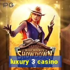 luxury 3 casino